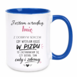 Kubek z dowolnym imieniem "Wredna z dobrym sercem"