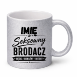 Kubek z dowolnym imieniem "Seksowny brodacz"