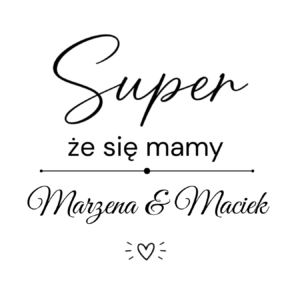 Kubek z dowolnymi imionami "Super, że się mamy"