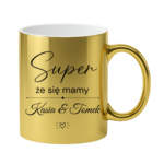 Kubek z dowolnymi imionami "Super, że się mamy"