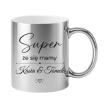 Kubek z dowolnymi imionami "Super, że się mamy"