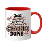 Kubek "Jeśli mama nie potrafi"