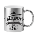 Kubek z dowolnym imieniem "Najlepszy z najlepszych"