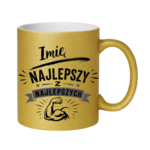 Kubek z dowolnym imieniem "Najlepszy z najlepszych"