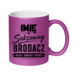 Kubek z dowolnym imieniem "Seksowny brodacz"