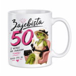 Kubek "Zajebista 50"