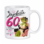 Kubek "Zajebista 60"