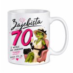 Kubek "Zajebista 70"