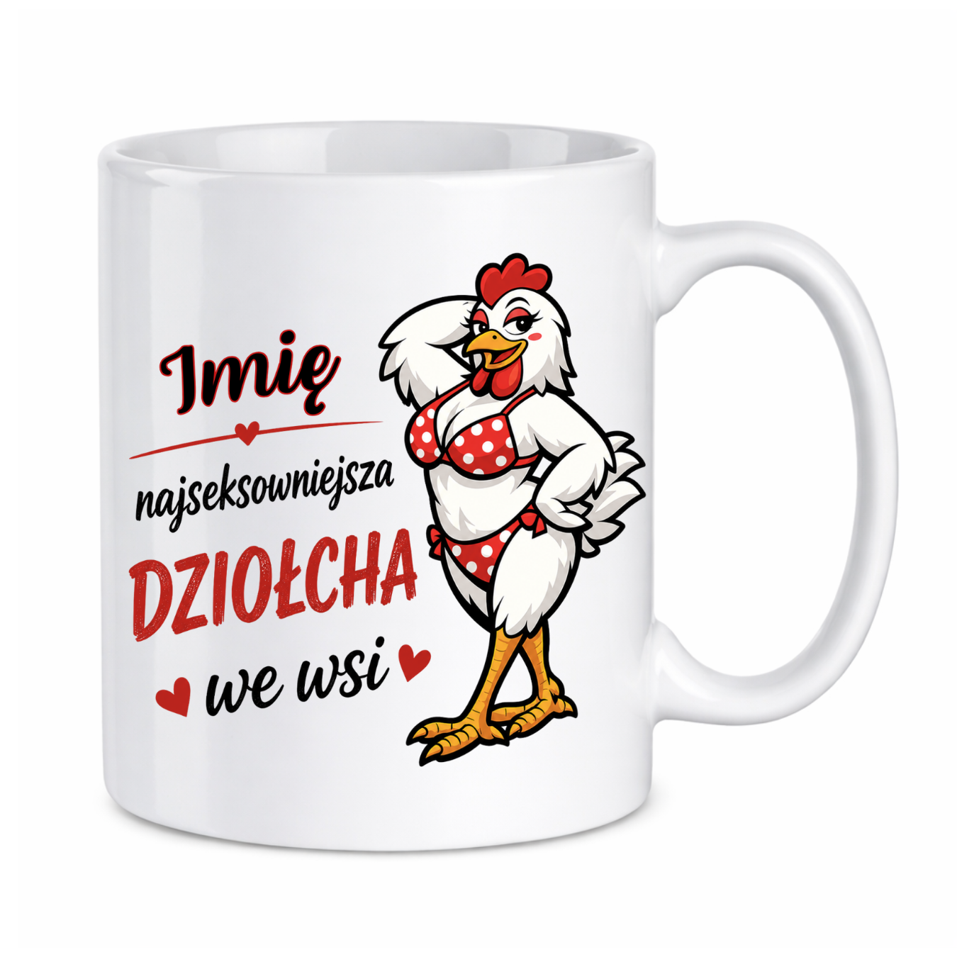 Kubek z dowolnym imieniem "Najlepsza dziołcha we wsi"