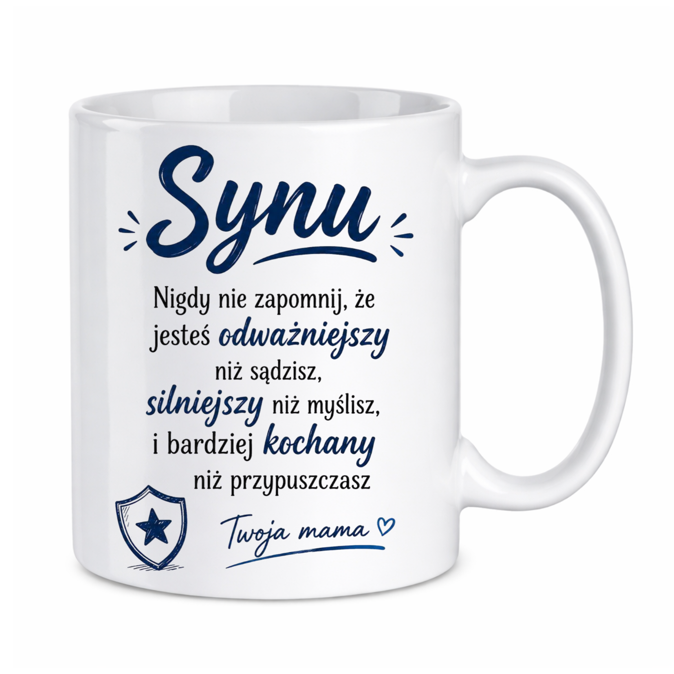 Kubek "Synu nigdy nie zapomnij"