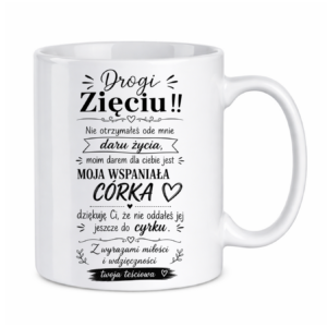 Kubek "Drogi Zięciu!"