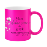 Kubek "Mam dobre serce, ale język niewyparzony"