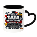 Kubek "Jeśli tata nie potrafi"