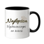 Kubek "Najlepsza wychowawczyni na świecie"