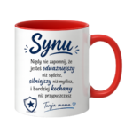 Kubek "Synu nigdy nie zapomnij"