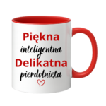 Kubek "Piękna, delikatna"