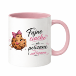 Kubek "Fajne ciacho, ale polizane i zaklepane"
