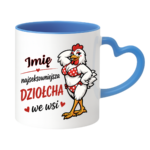 Kubek z dowolnym imieniem "Najlepsza dziołcha we wsi"