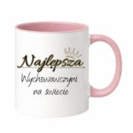 Kubek "Najlepsza wychowawczyni na świecie"