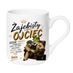 Kubek z dowolnym imieniem syna "Żajebisty ojciec"