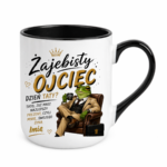 Kubek z dowolnym imieniem syna "Żajebisty ojciec"