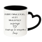 Kubek z dowolnym imieniem "Najlepszy nauczyciel inspiruje"