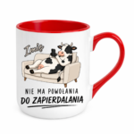 Kubek z dowolnym imieniem "Nie mam powołania"