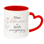 Kubek "Mam dobre serce, ale język niewyparzony"
