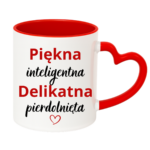 Kubek "Piękna, delikatna"