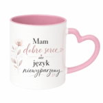 Kubek "Mam dobre serce, ale język niewyparzony"