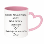 Kubek z dowolnym imieniem "Najlepszy nauczyciel inspiruje"