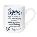 Kubek "Synu nigdy nie zapomnij"