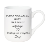 Kubek z dowolnym imieniem "Najlepszy nauczyciel inspiruje"