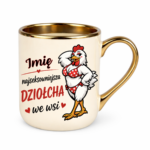 Kubek z dowolnym imieniem "Najlepsza dziołcha we wsi"