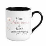 Kubek "Mam dobre serce, ale język niewyparzony"