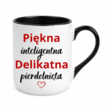 Kubek "Piękna, delikatna"