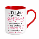 Kubek "Ty i ja jesteśmy siostrami"