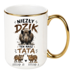 Kubek z dowolnymi imionami "Niezły dzik ten nasz TATA"
