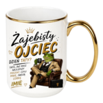 Kubek z dowolnym imieniem córki "Żajebisty ojciec"