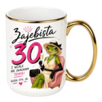 Kubek "Zajebista 30"