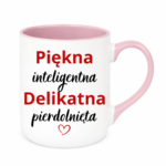 Kubek "Piękna, delikatna"