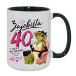 Kubek "Zajebista 40"