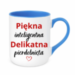 Kubek "Piękna, delikatna"