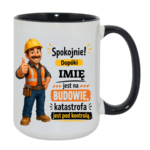 Kubek z dowolnym imieniem "Dopóki jest na budowie"
