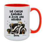 Kubek z dowolnym imieniem "Się chuja zarabia"