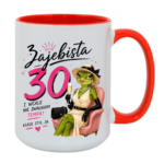 Kubek "Zajebista 30"