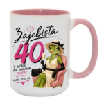 Kubek "Zajebista 40"