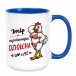Kubek z dowolnym imieniem "Najlepsza dziołcha we wsi"