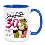 Kubek "Zajebista 30"