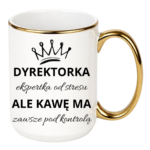 Kubek "Dyrektorka ekspertka od stresu"